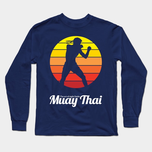 Muay Thai The Art of Eight Limbs Long Sleeve T-Shirt by KewaleeTee